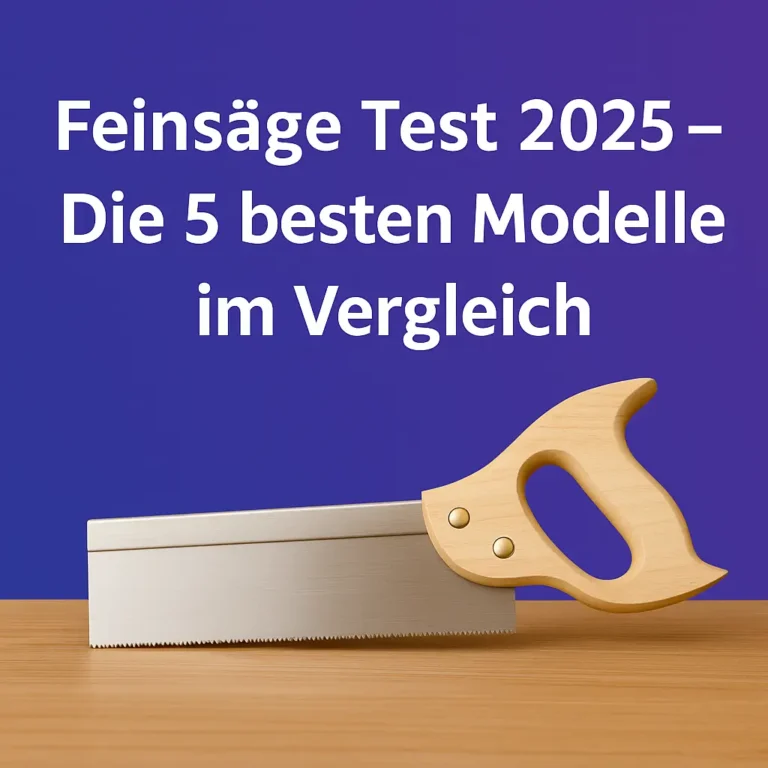 Vergleich der besten Feinsägen 2025 für präzise Holzarbeiten – Stanley, Bahco, Wolfcraft, Famex und Z-Saw im Test