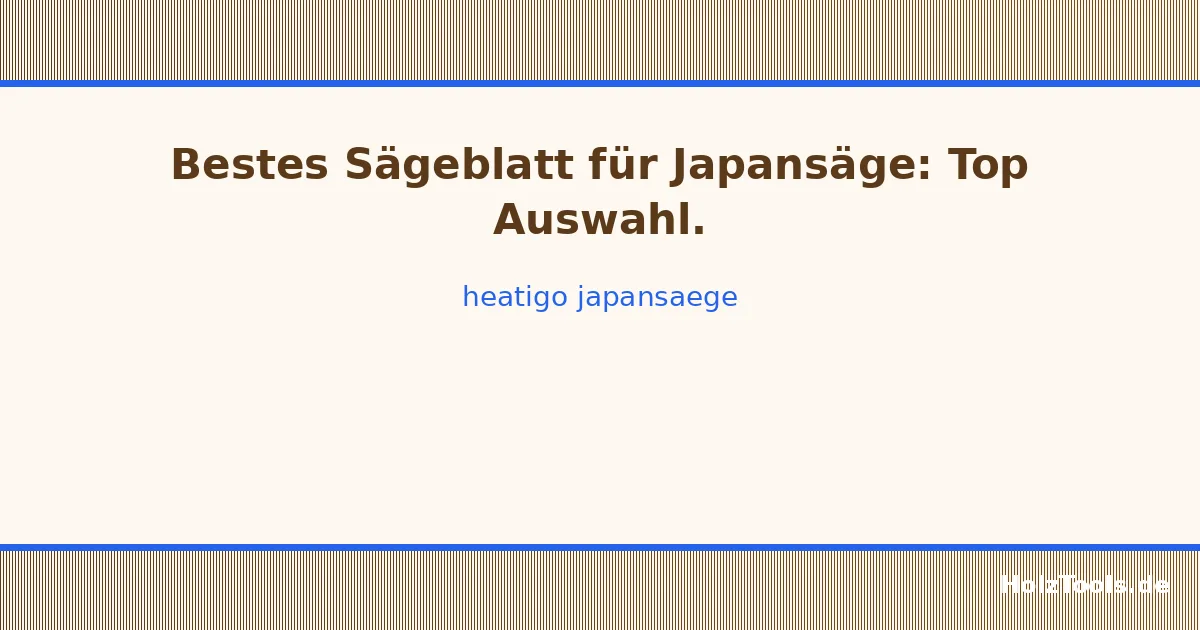 Heatigo Zweischneidige Zugsäge