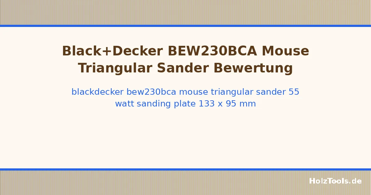 Black+Decker BEW230BCA Mouse Triangular Sander (55 Watt, Sanding Plate 133 x 95 mm, Sanding/Polishing, Velcro Fixing System, Including Sandpaper + Finger Sandpaper, Vacuum Cleaner Adapter, Bag)
