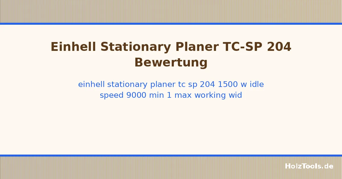 Einhell Stationary Planer TC-SP 204 (1500 W, idle speed 9000 min-1, max. Working width 204 mm, vibration dampening feet).