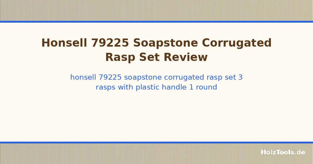Honsell 79225 Soapstone Corrugated Rasp Set, 3 Rasps with Plastic Handle, 1 Round, 1 Half Round and 1 Flat, for Coarse Processing of Soapstone, Blade 15-20 cm Long
