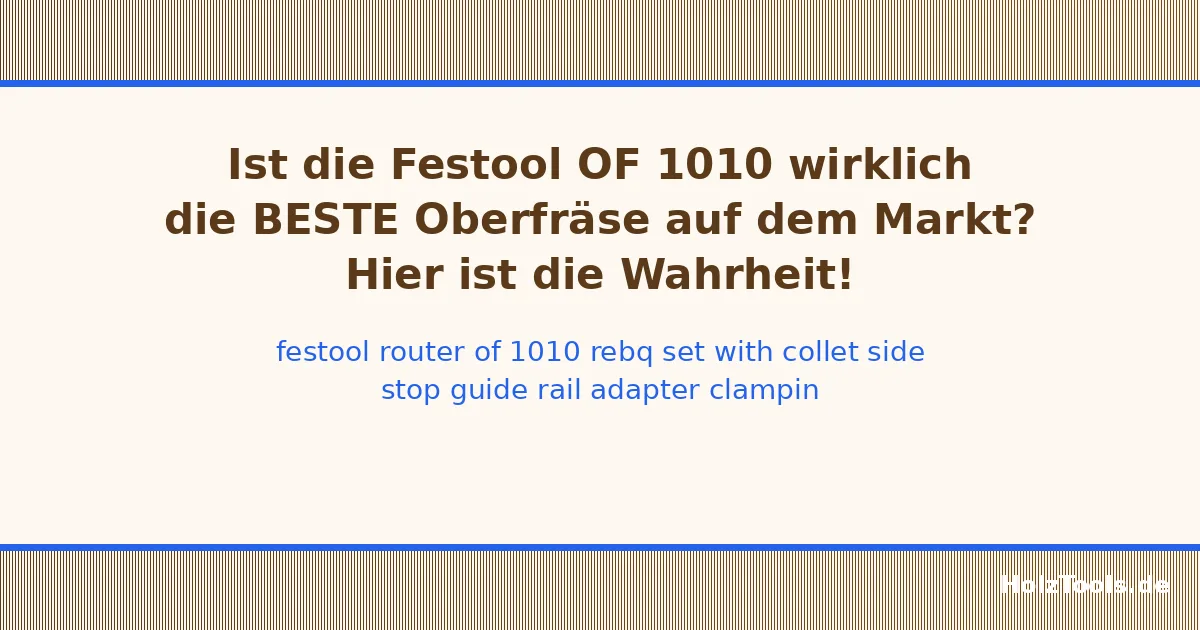 Festool Router OF 1010 REBQ Set (with Collet, Side Stop, Guide Rail Adapter, Clamping Catcher, Open-End Wrench, Guide Rail) in Systainer Festool Router OF 1010 REBQ Set (with Collet, Side Stop, Guide Rail Adapter, Clamping Catcher, Open-End Wrench, Guide Rail) in Systainer